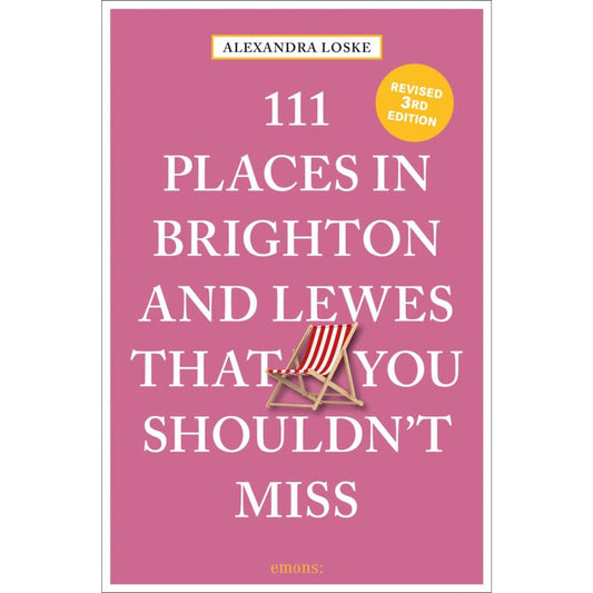 111 Places In Brighton And Lewes
