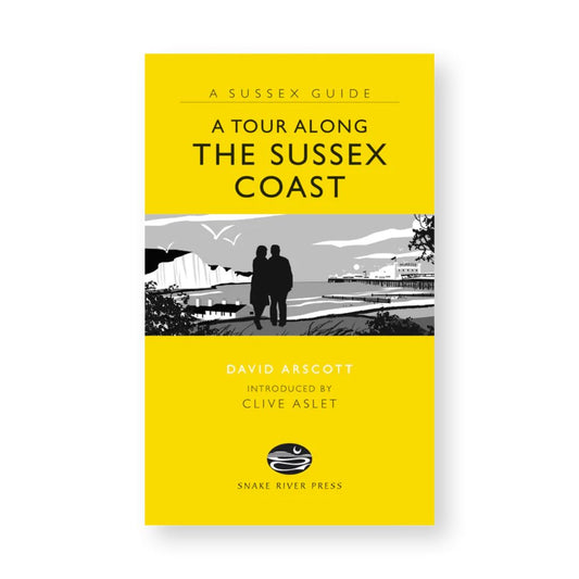 A Tour Along The Sussex Coast