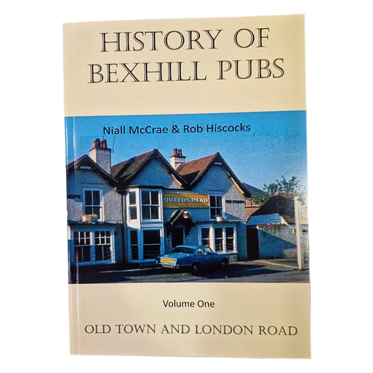 History Of Bexhill Pubs