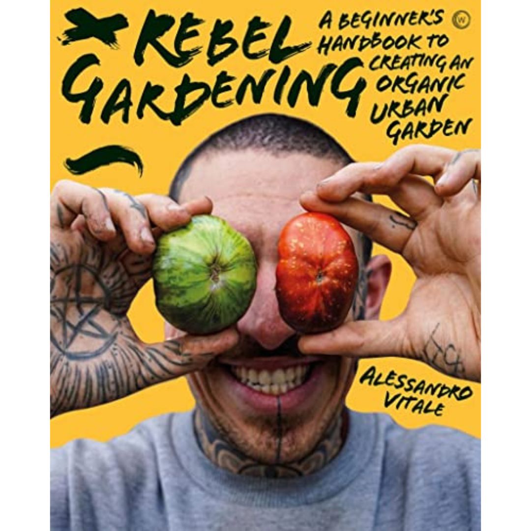 Rebel Gardening