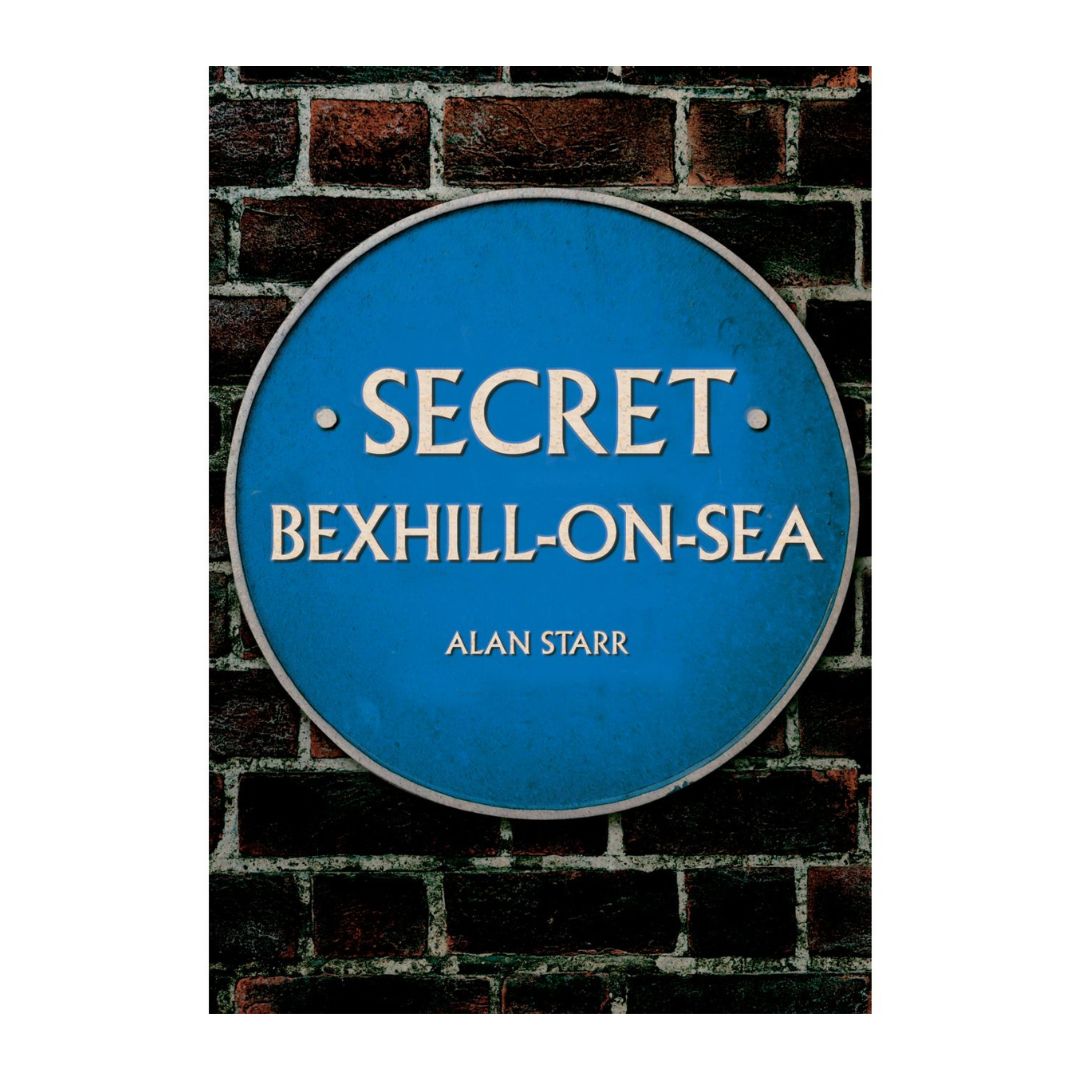 Secret Bexhill on Sea