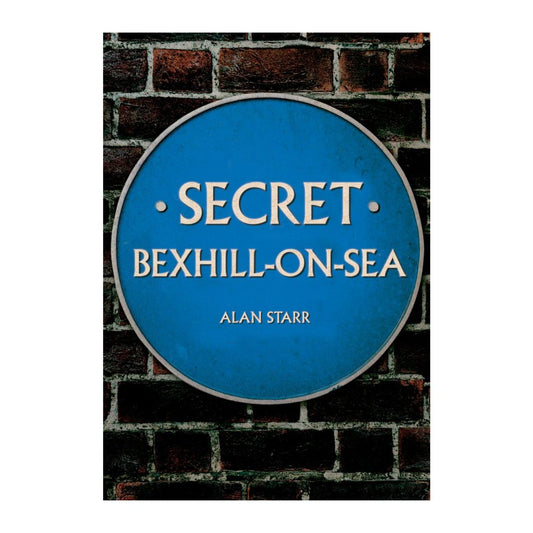 Secret Bexhill on Sea